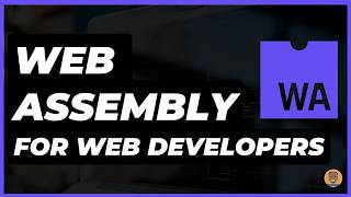 Introduction to WebAssembly for Web Developers